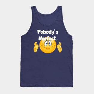 Pobodys nerfect Tank Top